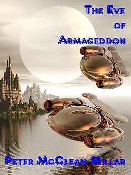 E-Book (epub) Eve of Armageddon von Peter Millar