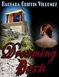E-Book (epub) Dreaming Dark von Barbara Griffin Villemez