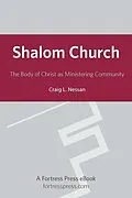 E-Book (epub) Shalom Church von Craig Nessan