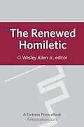 E-Book (epub) Renewed Homiletic von O. Wesley Allen