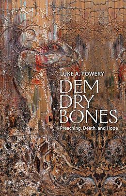 E-Book (pdf) Dem Dry Bones von Rev. Luke A. Powery