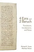 E-Book (epub) 4 Ezra and 2 Baruch von Michael E. Stone, Matthias Henze