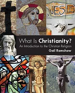 E-Book (epub) What Is Christianity von Gail Ramshaw
