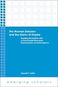 E-Book (epub) Woman Babylon and the Marks of Empire von Shanell T. Smith