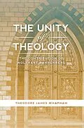E-Book (epub) Unity of Theology von Theodore James Whapham