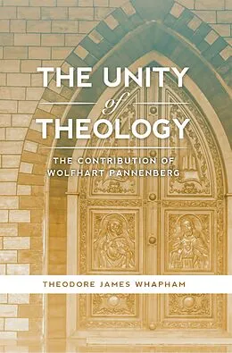 E-Book (epub) Unity of Theology von Theodore James Whapham