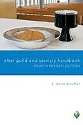 E-Book (epub) Altar Guild and Sacristy Handbook von S. Anita Stauffer