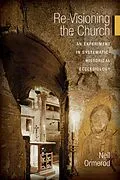 E-Book (epub) Re-Visioning the Church von Neil Ormerod