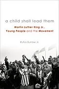 E-Book (epub) Child Shall Lead Them von Rufus Burrow Jr.