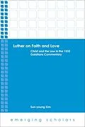 E-Book (epub) Luther on Faith and Love von Sun-Young Kim
