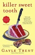 E-Book (epub) Killer Sweet Tooth von Gayle Trent