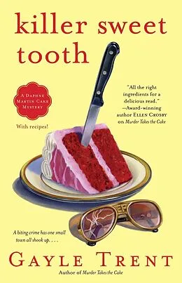 E-Book (epub) Killer Sweet Tooth von Gayle Trent