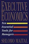 E-Book (epub) Executive Economics von Shlomo Maital