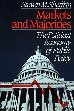 E-Book (epub) Markets and Majorities von Steven M. Sheffrin