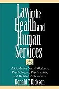 E-Book (epub) Law in the Health and Human Services von Donald T. Dickson