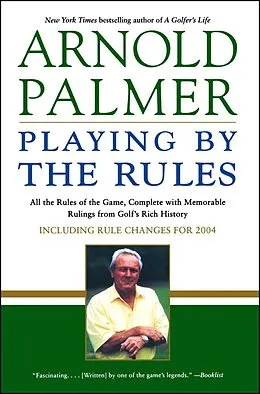 E-Book (epub) Playing by the Rules von Arnold Palmer