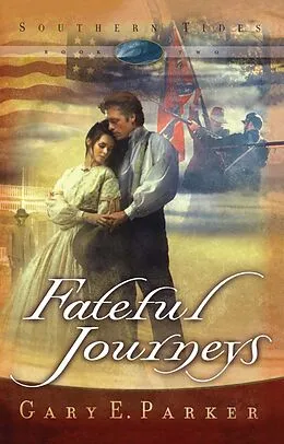E-Book (epub) Fateful Journeys von Gary E. Parker