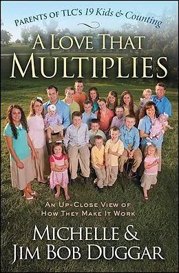 E-Book (epub) A Love That Multiplies von Michelle Duggar, Jim Bob Duggar