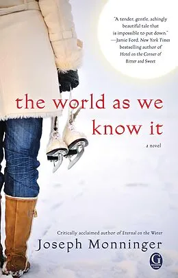 E-Book (epub) The World As We Know It von Joseph Monninger