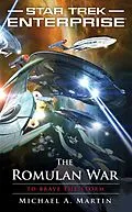 E-Book (epub) Star Trek: Enterprise: The Romulan War: To Brave the Storm von Michael A. Martin