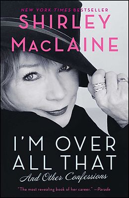 E-Book (epub) I'm Over All That von Shirley Maclaine