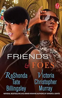 E-Book (epub) Friends & Foes von Victoria Christopher Murray, ReShonda Tate Billingsley