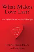 E-Book (epub) What Makes Love Last? von John Gottman, Nan Silver