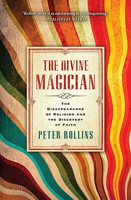 Kartonierter Einband The Divine Magician von Peter Rollins