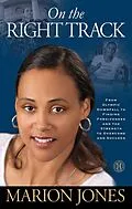 E-Book (epub) On the Right Track von Marion Jones