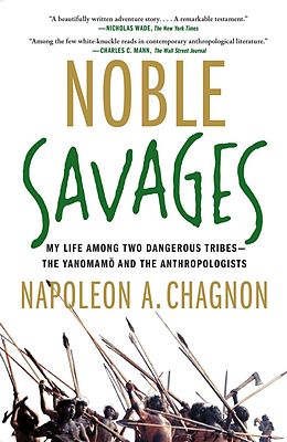 eBook (epub) Noble Savages de Napoleon A. Chagnon