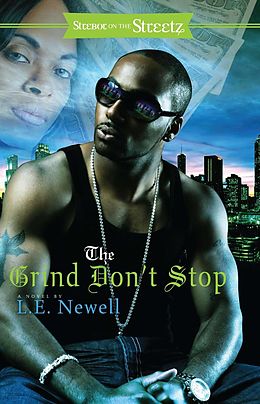 eBook (epub) The Grind Don't Stop de L. E. Newell