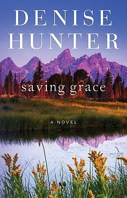 E-Book (epub) Saving Grace von Denise Hunter
