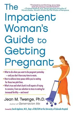 E-Book (epub) The Impatient Woman's Guide to Getting Pregnant von Jean M. Twenge