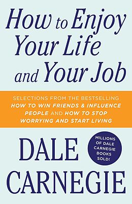 eBook (epub) How To Enjoy Your Life And Your Job de Dale Carnegie