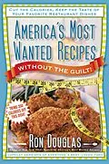 E-Book (epub) America's Most Wanted Recipes Without the Guilt von Ron Douglas