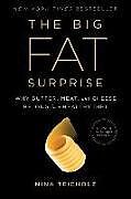 Poche format B The Big Fat Surprise de Nina Teicholz