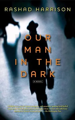 E-Book (epub) Our Man in the Dark von Rashad Harrison