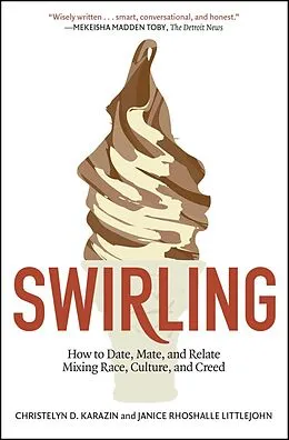 E-Book (epub) Swirling von Christelyn D. Karazin, Janice Rhoshalle Littlejohn