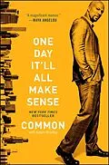 E-Book (epub) One Day It'll All Make Sense von Common
