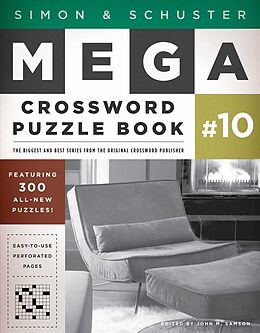 Couverture cartonnée Simon & Schuster Mega Crossword Puzzle Book #10 de John M. (EDT) Samson