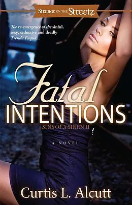 E-Book (epub) Fatal Intentions von Curtis L. Alcutt