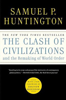 Kartonierter Einband The Clash of Civilizations and the Remaking of World Order von Samuel P. Huntington