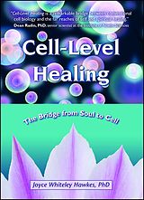 eBook (epub) Cell-Level Healing de Joyce Whiteley Hawkes