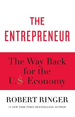 Kartonierter Einband Entrepreneur: The Way Back for the U.S. Economy von Robert Ringer