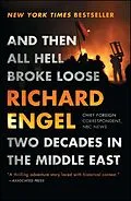 E-Book (epub) And Then All Hell Broke Loose von Richard Engel