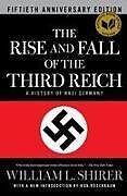 Livre Relié The Rise and Fall of the Third Reich de William L Shirer