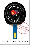 E-Book (epub) Ping-Pong Diplomacy von Nicholas Griffin