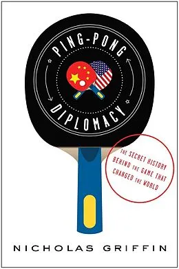 E-Book (epub) Ping-Pong Diplomacy von Nicholas Griffin
