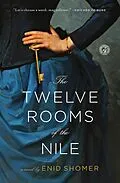 E-Book (epub) The Twelve Rooms of the Nile von Enid Shomer