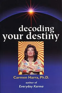 E-Book (epub) Decoding Your Destiny von Carmen Harra